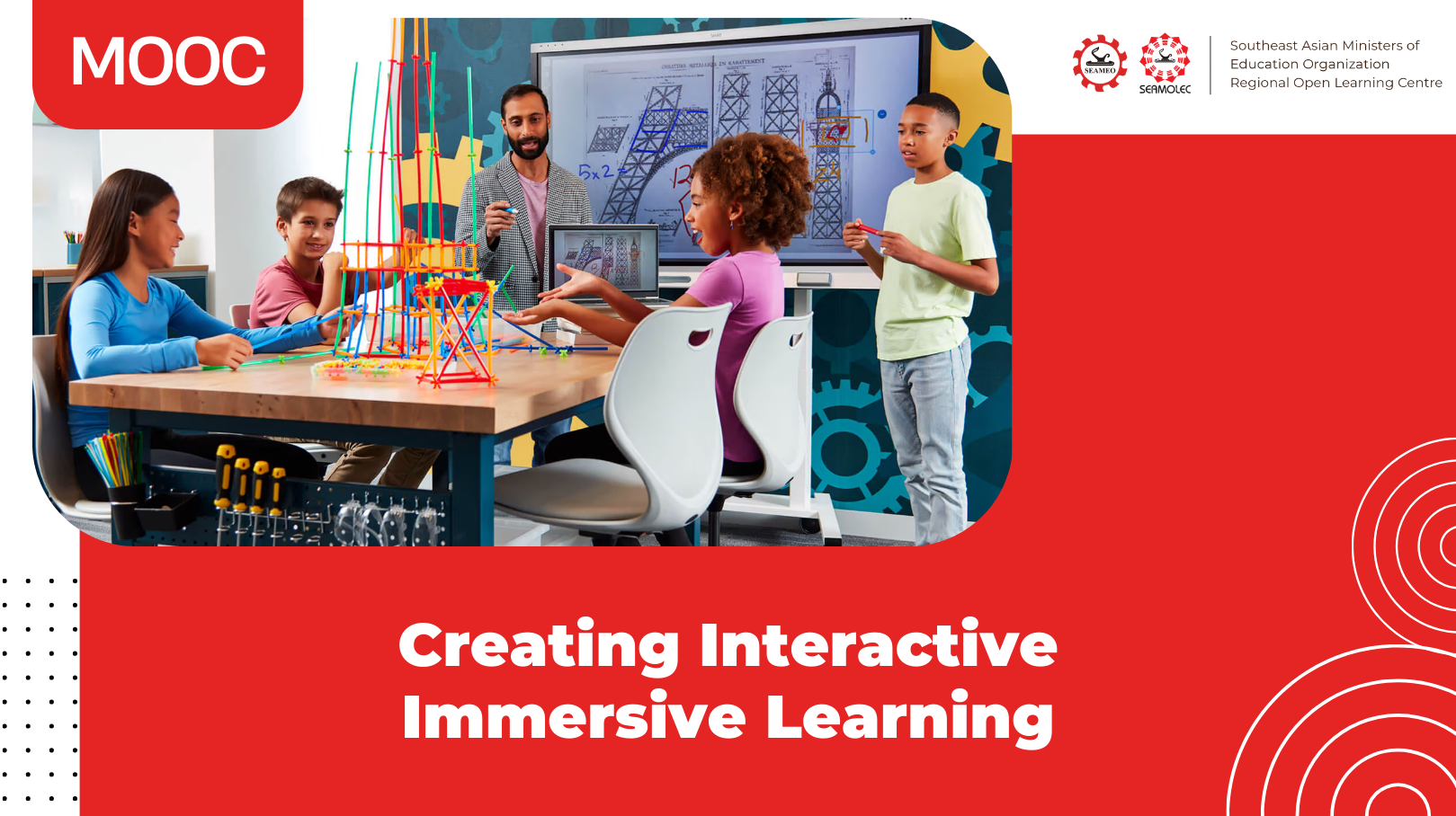 Creating Interactive Immersive Learning CSA2621